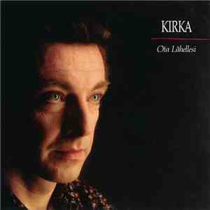 Kirka - Ota Lähellesi album