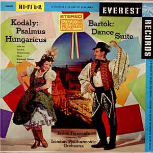 Kodály / Bartók, Janos Ferencsik, London Philharmonic Orchestra - Psalmus Hungaricus / Dance Suite album