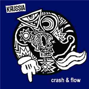 Krussia - Crash & Flow album
