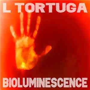 L Tortuga - Bioluminescence album