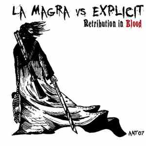 La Magra  vs. Explicit  - Retribution In Blood album