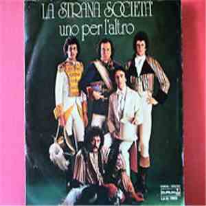 La Strana Società - M'Innamorai / Uno Per L'Altro album