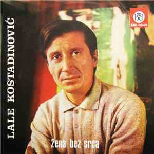 Lale Kostadinović - Žena Bez Srca album