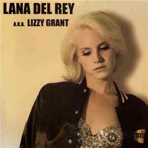 Lana Del Rey - Lana Del Rey A.K.A. Lizzy Grant album