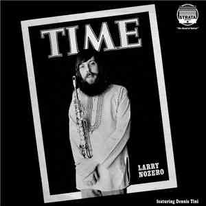 Larry Nozero Featuring Dennis Tini - Time album