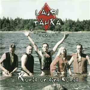 Lauri Tähkä & Elonkerjuu - Komia On Aina Komia album