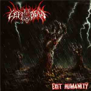 Left For Dead  - Exit Humanity album
