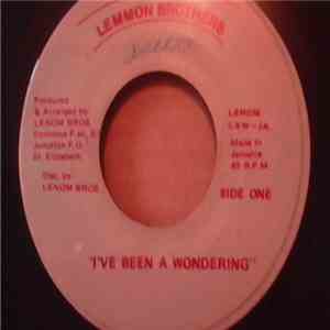 Lemmon Brothers - I've Been A Wondering / Lord, I Believe You Love Me Most Of All album