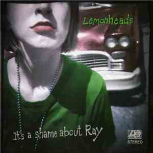 Lemonheads - It's A Shame About Ray album