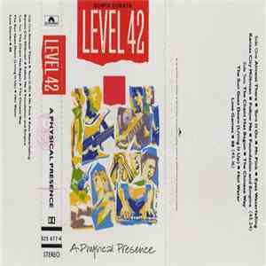 Level 42 - A Physical Presence album