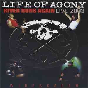 Life Of Agony - River Runs Again - Live 2003 album