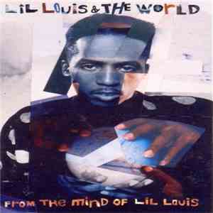 Lil Louis & The World - From The Mind Of Lil Louis album