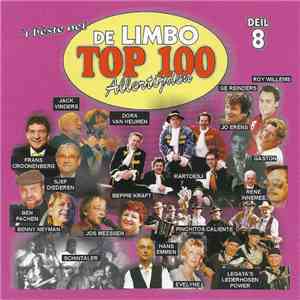 Limbo Top 100 Allertijden - 'T Beste Oet De Limbo Top 100 Allertijden Deil 8 album