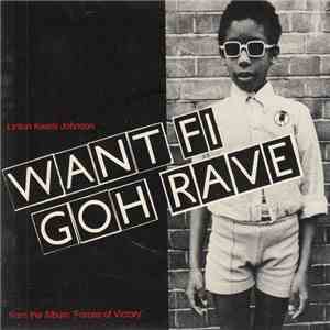 Linton Kwesi Johnson - Want Fi Goh Rave album