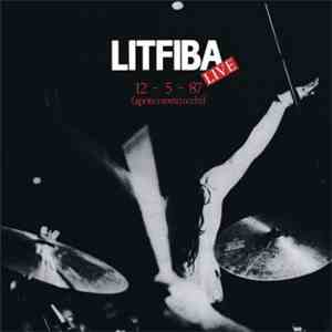 Litfiba - 12-5-87 (Aprite I Vostri Occhi) album