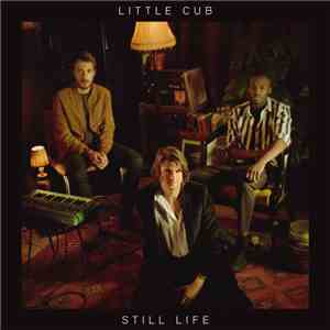 Little Cub - Still Life album