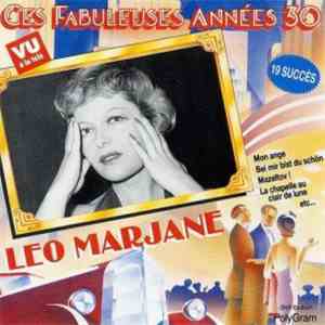 Léo Marjane - Ces Fabuleuses Années 30 Leo Marjane album