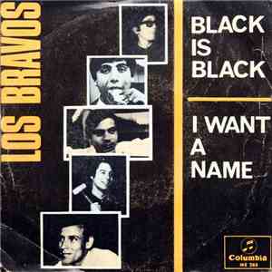 Los Bravos - Black Is Black / I Want A Name album