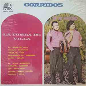 Los Dos Rancheros - Corridos - La Tumba De Villa album