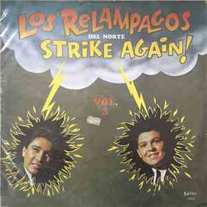 Los Relampagos Del Norte - Strike Again! Vol. 3 album