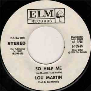 Lou Martin / Wayoff Farlook And The Sewer Seven - So Help Me / Raise The Watergate album