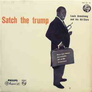 Louis Armstrong And His All-Stars - Satch The Trump album