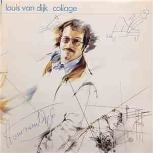 Louis Van Dijk - Collage album