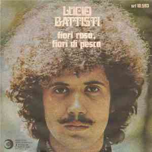 Lucio Battisti - Fiori Rosa, Fiori Di Pesco album