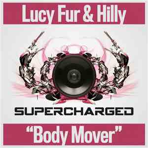 Lucy Fur & Hilly - Body Mover album