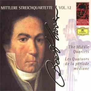Ludwig van Beethoven - Emerson String Quartet - Mittlere Streichquartette • The Middle Quartets • Les Quartuors De La Période Médiane album