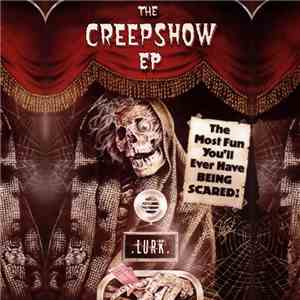 Lurk  - The Creepshow EP album