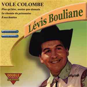 Lévis Bouliane - Vole Colombe album