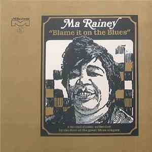 Ma Rainey - Blame It On The Blues album