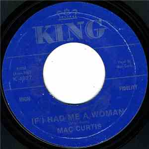 Mac Curtis - If I Had Me A Woman / Just So You Call Me album