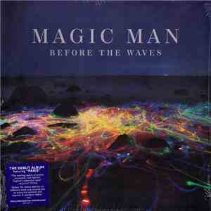 Magic Man  - Before The Waves album
