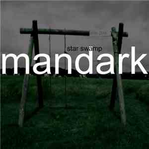 Mandark  - Star Swamp album