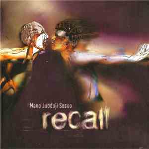 Mano Juodoji Sesuo - Recall album