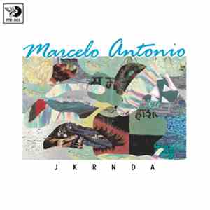 Marcelo Antonio - JKRNDA album