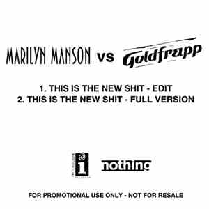 Marilyn Manson Vs Goldfrapp - This Is The New Shit album