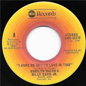 Marilyn McCoo & Billy Davis Jr. - I Hope We Get To Love In Time / I'm So Glad I Found You album