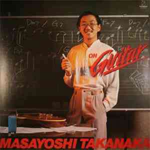 Masayoshi Takanaka - On Guitar album