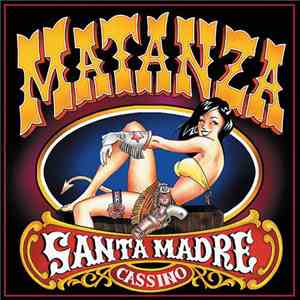 Matanza  - Santa Madre Cassino album