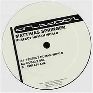 Matthias Springer - Perfect Human World album
