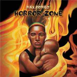 Max Romeo - Horror Zone album