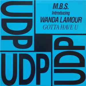 M.B.S. Introducing Wanda Lamour - Gotta Have U album