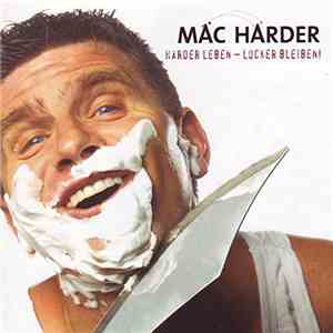 Mäc Härder - Härder leben - locker bleiben album