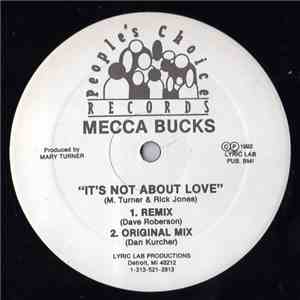 Mecca Bucks - It's Not About Love album