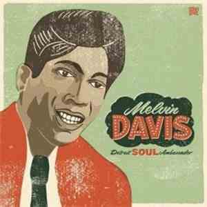 Melvin Davis  - Detroit Soul Ambassador album
