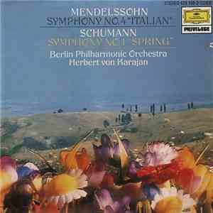 Mendelssohn, Schumann, Berliner Philharmoniker, Herbert von Karajan - "Italian" Symphony/"Spring" Symphony album