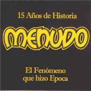 Menudo - 15 Años De Historia album